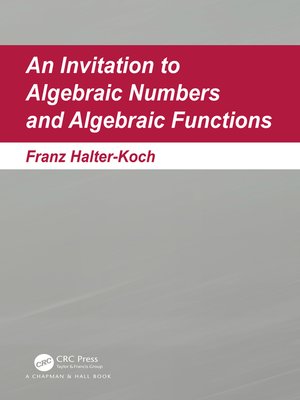 cover image of An Invitation to Algebraic Numbers and Algebraic Functions